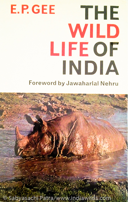 THE WILD LIFE OF INDIA BY E. P. GEE